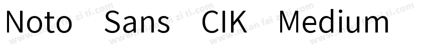 Noto Sans CIK Medium 字体转换